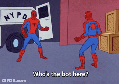 A Cartoon Of Spider-Man Pointing At Another Spider-Man With The Words Who 'S The Bot Here GIF