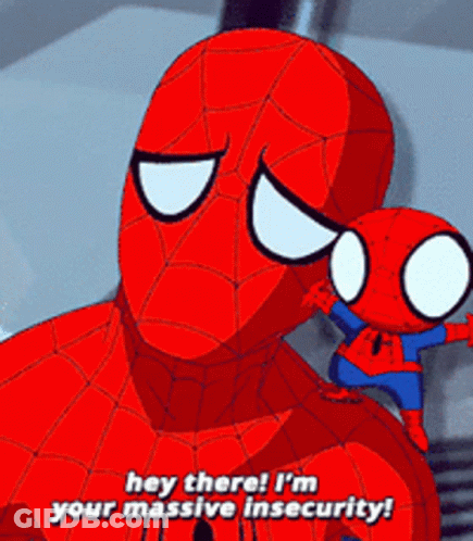 A Cartoon Of Spider-Man Saying " Hey There I 'M Your Massive Insecurity ! " GIF