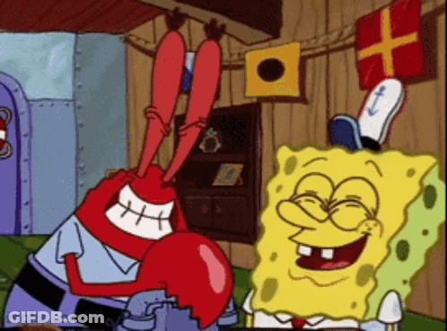 A Cartoon Of Spongebob And Mr. Krabs Laughing Together GIF