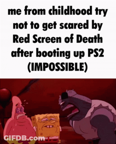A Cartoon Of Spongebob And Patrick Saying Me From Childhood Try Not To Get Scared By Red Screen Of Death GIF