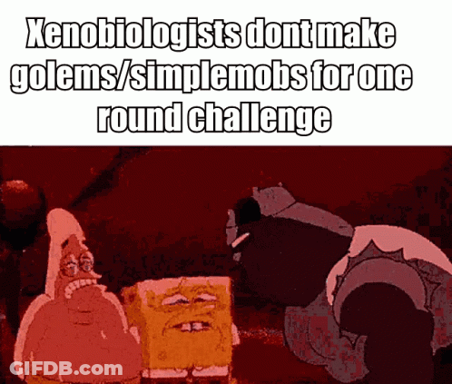 A Cartoon Of Spongebob And Patrick Saying Xenobiologists Dont Make Golems / Simplemobs GIF