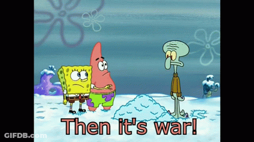 A Cartoon Of Spongebob And Patrick Standing In The Snow With The Words Then It 'S War Below Them GIF