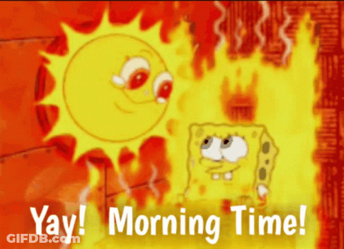 A Cartoon Of Spongebob And The Sun With The Words Yay Morning Time Below Them GIF