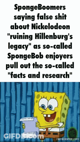 A Cartoon Of Spongebob Holding A Clipboard With A Caption That Says Spongeboomers Saying False Shit GIF