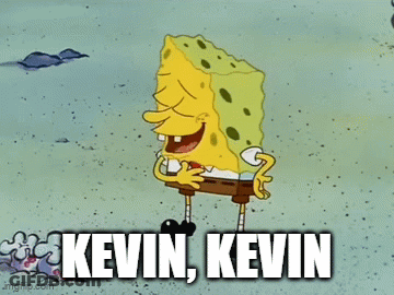 A Cartoon Of Spongebob Laughing With The Words Kevin Kevin Below Him GIF