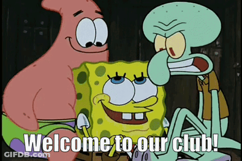 A Cartoon Of Spongebob Patrick And Squidward Saying " Welcome To Our Club " GIF