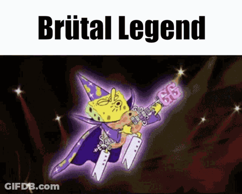 A Cartoon Of Spongebob Playing A Guitar With The Words " Brutal Legend " Above Him GIF