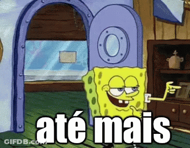 A Cartoon Of Spongebob Saying " Até Mais " In Portuguese GIF