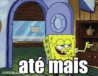 A Cartoon Of Spongebob Saying " Até Mais " In Portuguese GIF