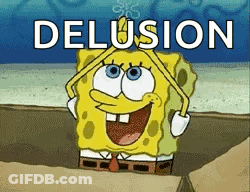 A Cartoon Of Spongebob Saying Delusion With His Arms In The Air GIF