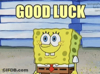 A Cartoon Of Spongebob Saying " Good Luck " GIF