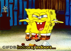 A Cartoon Of Spongebob Saying " Indoors Indoors ... " GIF