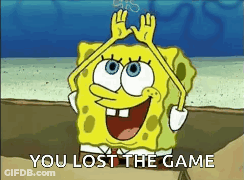 A Cartoon Of Spongebob Saying `` You Lost The Game '' With His Hands In The Air . GIF