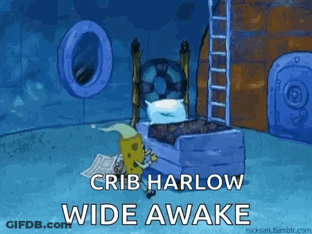 A Cartoon Of Spongebob Sitting In A Bed With The Words `` Crib Harlow Wide Awake '' Above Him . GIF