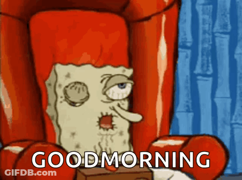 A Cartoon Of Spongebob Sitting In A Chair With The Words Good Morning Above Him GIF