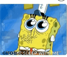 A Cartoon Of Spongebob Squarepants Says `` Come Sleep With Me '' . GIF