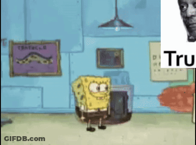 A Cartoon Of Spongebob Squarepants Standing In A Room With A Sign That Says Tru GIF