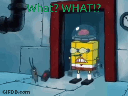 A Cartoon Of Spongebob Standing In Front Of A Door That Says " What What " GIF