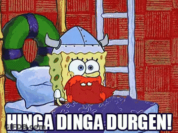 A Cartoon Of Spongebob Wearing A Viking Helmet With The Words " Hinga Dinga Durgen " GIF