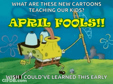 A Cartoon Of Spongebob With The Words April Fools Written On It GIF
