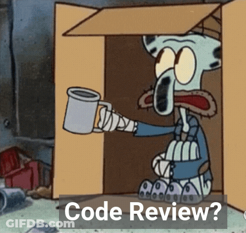 A Cartoon Of Squidward From Spongebob Holding A Cup With The Words Code Review Below Him GIF