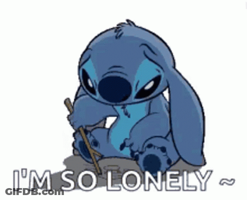 A Cartoon Of Stitch Holding A Stick With The Words I 'M So Lonely Below Him GIF