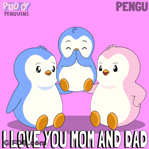 A Cartoon Of Three Penguins With The Words I Love You Mom And Dad Underneath Them GIF