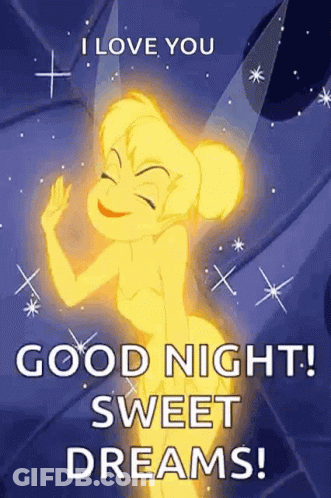 A Cartoon Of Tinkerbell Saying `` I Love You Good Night Sweet Dreams '' GIF