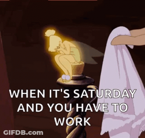 A Cartoon Of Tinkerbell Sleeping Next To A Towel That Says When It 'S Saturday And You Have To Work . GIF