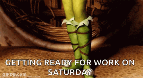 A Cartoon Of Tinkerbell With The Words Getting Ready For Work On Saturday GIF