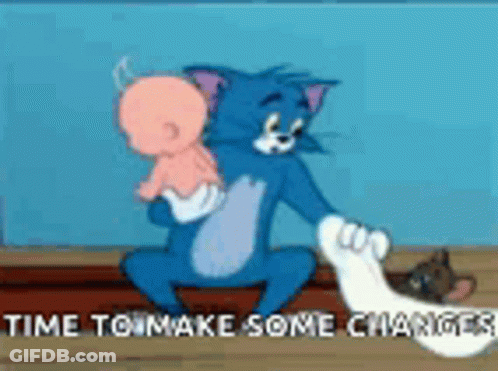 A Cartoon Of Tom Holding A Baby With The Words Time To Make Some Changes Below Him GIF