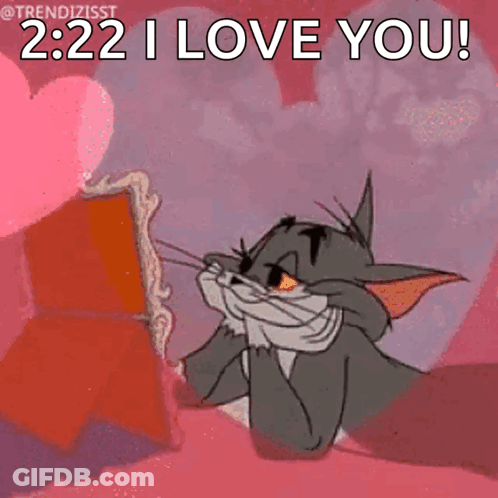 A Cartoon Of Tom Looking At Himself In A Mirror And Saying `` 2:22 I Love You '' . GIF