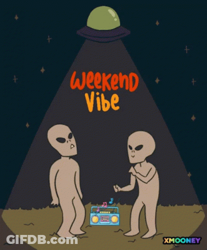 A Cartoon Of Two Aliens Standing Next To A Boombox With The Words Weekend Vibe Above Them GIF