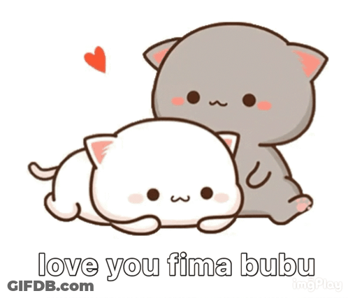A Cartoon Of Two Cats Laying Next To Each Other With The Words Love You Fima Bubu Above Them GIF