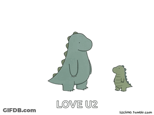 A Cartoon Of Two Dinosaurs Standing Next To Each Other With The Caption Love U2 GIF
