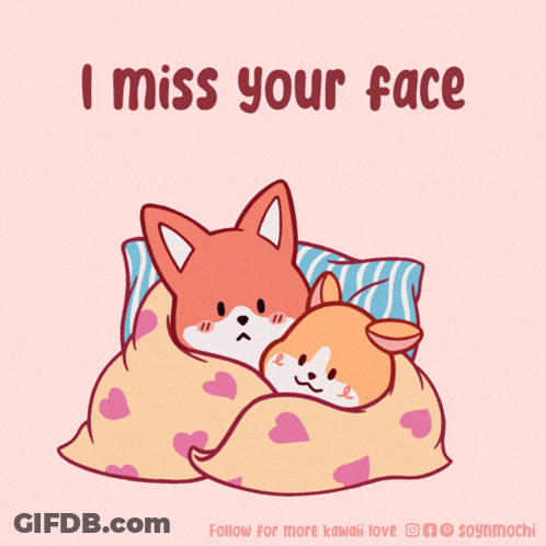 A Cartoon Of Two Foxes Hugging Each Other With The Words " I Miss Your Face " On The Bottom GIF