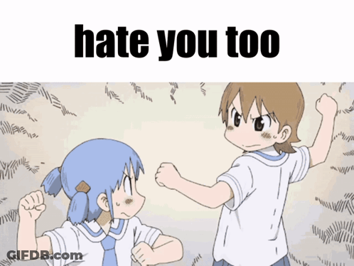 A Cartoon Of Two Girls Fighting With The Words Hate You Too GIF