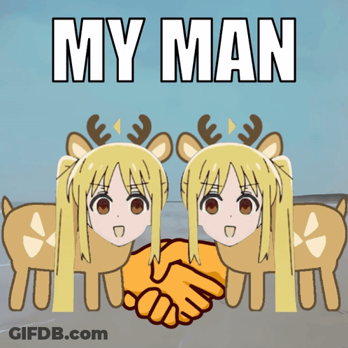A Cartoon Of Two Girls Shaking Hands With The Words My Man Above Them GIF