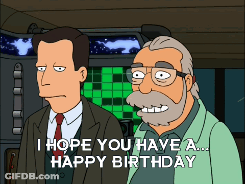 A Cartoon Of Two Men Standing Next To Each Other With The Words I Hope You Have A Happy Birthday GIF