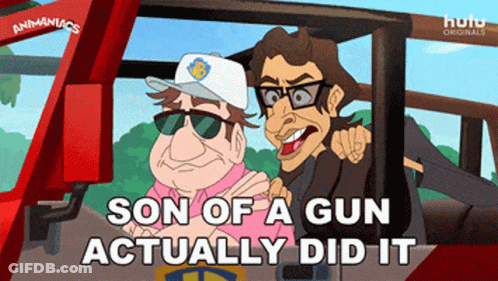 A Cartoon Of Two Men With The Words Son Of A Gun Actually Did It At The Bottom GIF