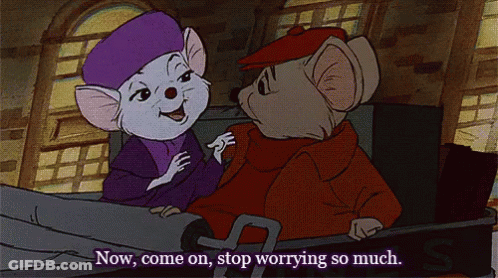 A Cartoon Of Two Mice With The Words Now Come On Stop Worrying So Much On The Bottom GIF