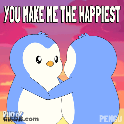 A Cartoon Of Two Penguins Hugging With The Words " You Make Me The Happiest " Above Them GIF