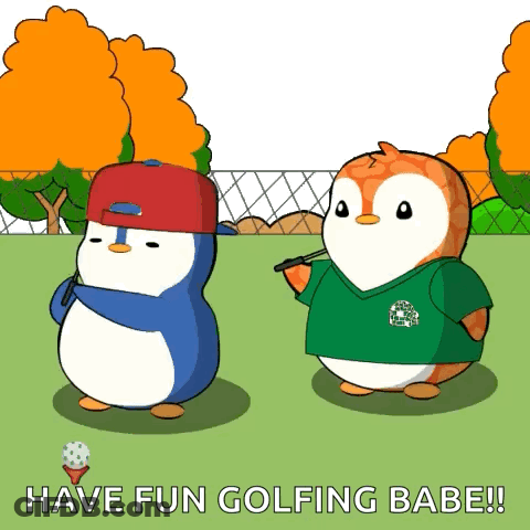 A Cartoon Of Two Penguins Playing Golf With The Words Have Fun Golfing Babe Below Them GIF