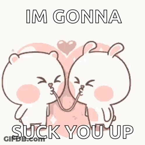 A Cartoon Of Two Rabbits Kissing With The Words Im Gonna Suck You Up GIF