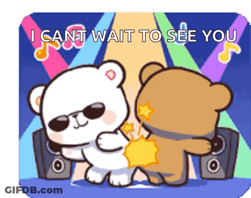 A Cartoon Of Two Teddy Bears Dancing With The Words " I Cant Wait To See You " On The Bottom GIF