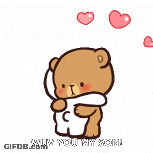 A Cartoon Of Two Teddy Bears Hugging With The Words " Wuv You My Son " GIF