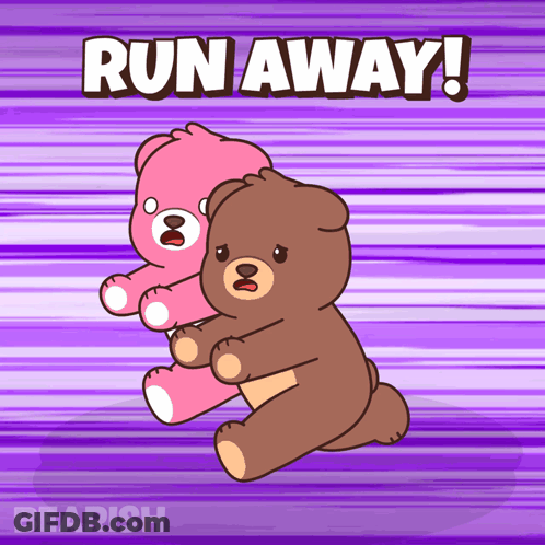 A Cartoon Of Two Teddy Bears Running With The Words Run Away Above Them GIF