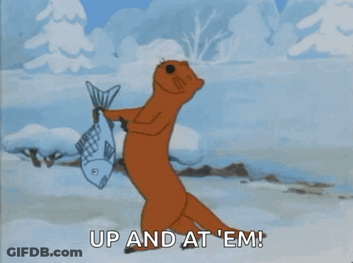 A Cartoon Otter Holding A Fish With The Words Up And At Em GIF