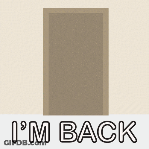 A Cartoon Otter Is Standing In A Doorway With The Words " I 'M Back " Below It GIF
