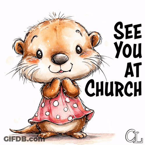 A Cartoon Otter Wearing A Pink Polka Dot Dress Says See You At Church GIF